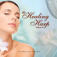 The Healing Harp Vol. II by Patricia Spero album reviews, ratings, credits