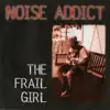 The Frail Girl - Single album lyrics, reviews, download