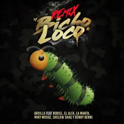 Bicho Loco (Remix) [feat. Noriel, El Alfa, La Manta, Miky Woodz, Shelow Shaq & Benny Benni] - Single by Ardilla album reviews, ratings, credits