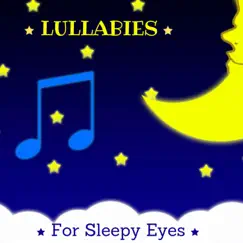 Lullabies for Sleepy Eyes Song Lyrics