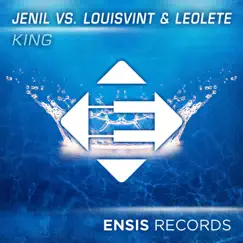 King (Jenil vs. LouisVint & LeoLete) Song Lyrics