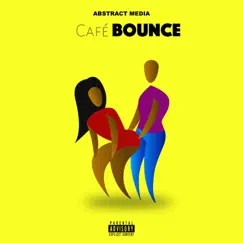 Cafe Bounce (feat. Aeri) - Single by Abstract Media album reviews, ratings, credits