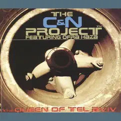 The Queen of Tel Aviv (feat. Ofra Haza) - EP by The C&N Project album reviews, ratings, credits