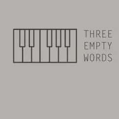 Three Empty Words (Originally Performed by Shawn Mendes) [Piano Karaoke Version] - Single by Don't Stop Piano album reviews, ratings, credits