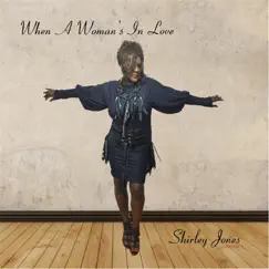 When a Womans in Love - Single by Shirley Jones album reviews, ratings, credits