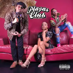 Playas Club Music Group by Clay James album reviews, ratings, credits