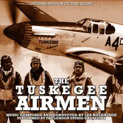 The Tuskegee Airmen (Original Motion Picture Score) by Lee Holdridge album reviews, ratings, credits