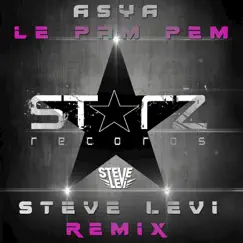 Le Pam Pem (Steve Levi Remix ) - Single by Asya album reviews, ratings, credits