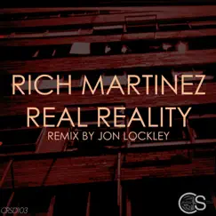 Real Reality (Jon Lockley Remix) Song Lyrics