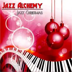 Jazz Christmas (Christmas Jazz Mood) by Jazz Alchemy album reviews, ratings, credits