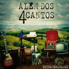 Além dos 4 Cantos by Estrambelhados album reviews, ratings, credits