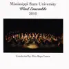 Mississippi State University Wind Ensemble 2010 album lyrics, reviews, download