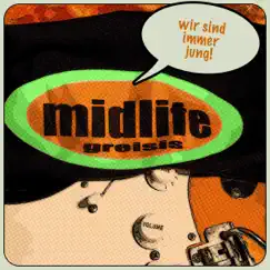 Wir sind immer jung - Single by Midlife Greisis album reviews, ratings, credits