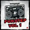 Funstep, Vol. 1 - EP album lyrics, reviews, download