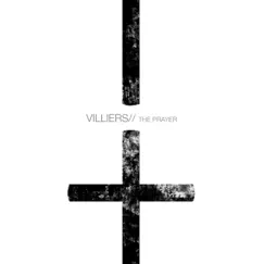 The Prayer - Single by Villiers album reviews, ratings, credits