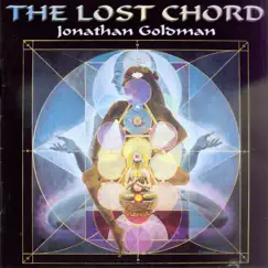The Lost Chord by Jonathan Goldman album reviews, ratings, credits