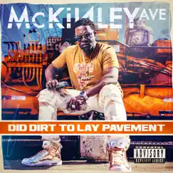 Did Dirt to Lay Pavement by Mckinley Ave album reviews, ratings, credits