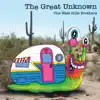 The Great Unknown - EP album lyrics, reviews, download