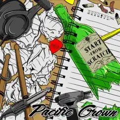 Start from Scratch - EP by Pacific Grown album reviews, ratings, credits