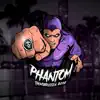 Phantom 2018 - Single album lyrics, reviews, download