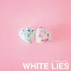 White Lies (feat. Jafro, Fern Pritchard & Courtney King) - Single album lyrics, reviews, download