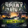 Spray Area (feat. Pom Pom) - Single album lyrics, reviews, download