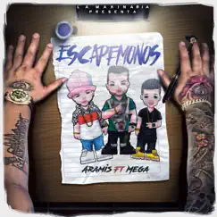 Escapemonos (feat. Mega) Song Lyrics