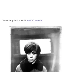 Evil and flowers [Remaster] by BONNIE PINK album reviews, ratings, credits