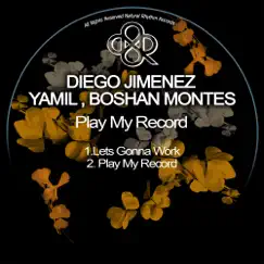 Play My Record - Single by Diego Jimenez, Yamil & Boshan Montes album reviews, ratings, credits