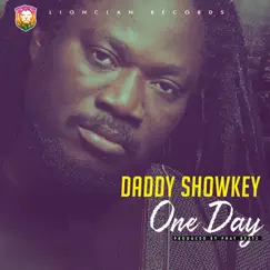 One Day - Single by Daddy Showkey album reviews, ratings, credits