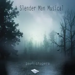 A Slenderman Musical by Paul Shapera album reviews, ratings, credits