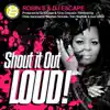 Shout It out Loud album lyrics, reviews, download