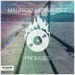 Promises - Single by Mauricio Hernandez album reviews, ratings, credits