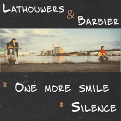 One More Smile / Silence - Single by Lathouwers & Barbier album reviews, ratings, credits