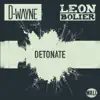 Detonate - Single album lyrics, reviews, download