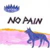 No Pain (feat. Khalid, Charlie Wilson & Charlotte Day Wilson) - Single album lyrics, reviews, download