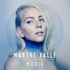 Modig - Single by Marthe Valle album reviews, ratings, credits