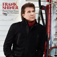 Please Come Home for Christmas - Single by Frank Shiner album reviews, ratings, credits