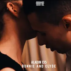 Bonnie & Clyde - Single by Aladin 135 album reviews, ratings, credits