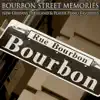 Bourbon Street Memories: New Orleans Dixieland & Player Piano Favorites album lyrics, reviews, download
