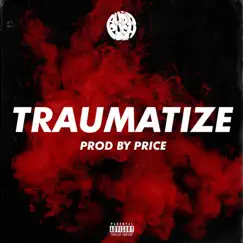 Traumatize - Single by Audio Push album reviews, ratings, credits