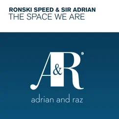 The Space We Are by Ronski Speed & Sir Adrian album reviews, ratings, credits