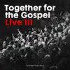 Together for the Gospel III (Live) album lyrics, reviews, download
