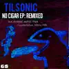 No Cigar EP: Remixed - EP album lyrics, reviews, download