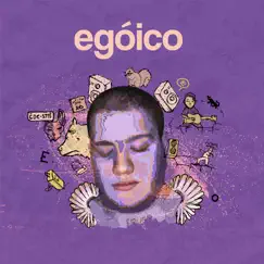 Egóico - Single by Sagaz album reviews, ratings, credits