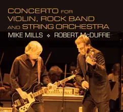 Mike Mills: Concerto for Violin, Rock Band, and String Orchestra by Various Artists album reviews, ratings, credits