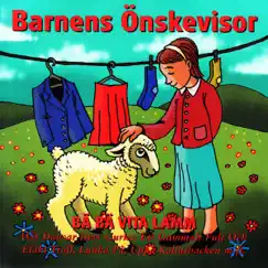 Barnens önskevisor - Bä, bä vita lamm by Blandade Artister album reviews, ratings, credits