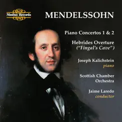 Mendelssohn: Piano Concertos 1 & 2 - Hebrides Overture 