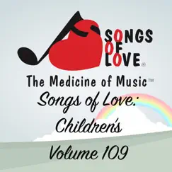 Songs of Love: Children's, Vol. 109 by Various Artists album reviews, ratings, credits