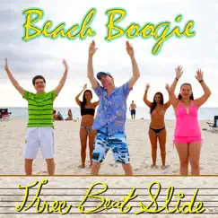 Beach Boogie - Single by Three Beat Slide album reviews, ratings, credits